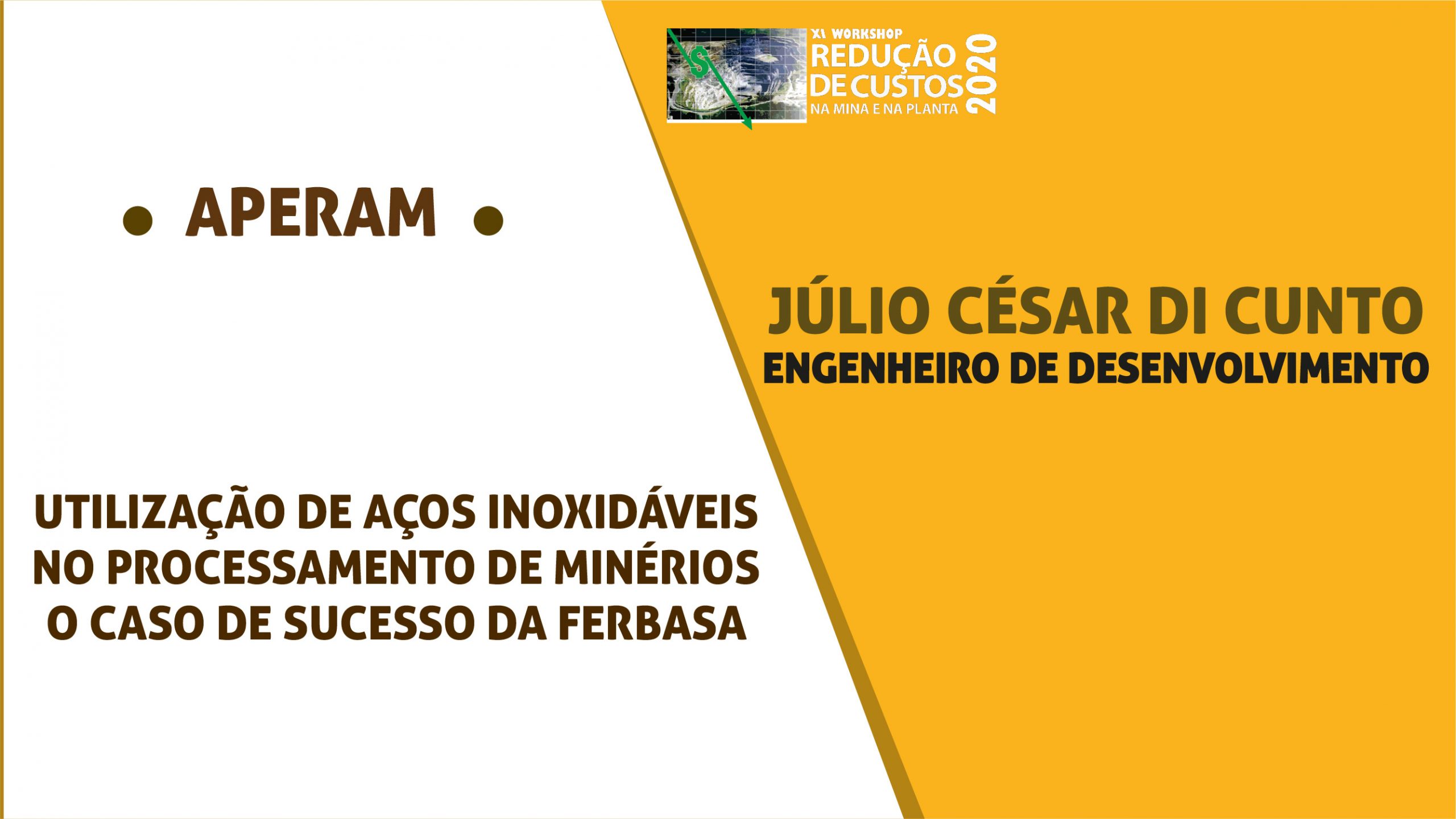 Utilização de aços inoxidáveis no processamento de minérios – o caso de sucesso da Ferbasa